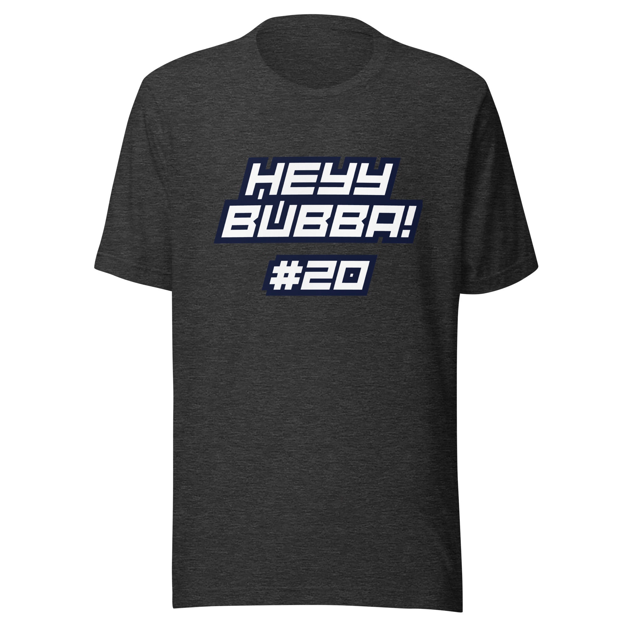 HEYY BUBBA - Unisex t-shirt